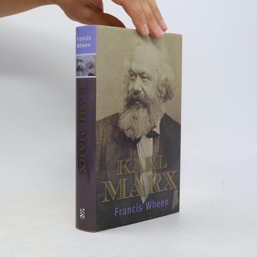 Francis Wheen Karl Marx