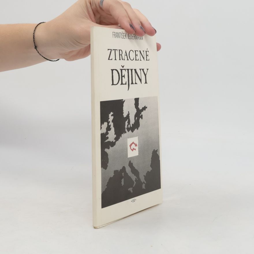František Jadermann Ztracené dějiny