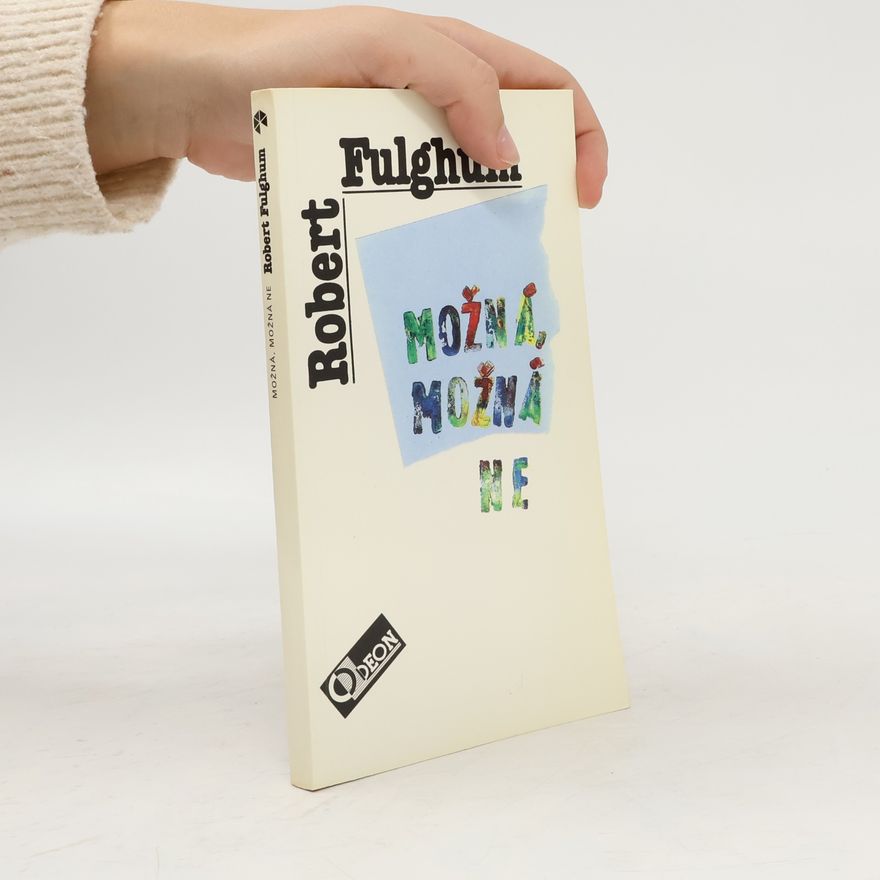 Robert Fulghum Možná, možná ne