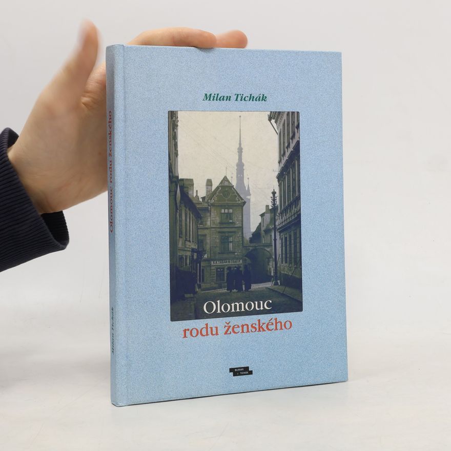 Milan Tichák Olomouc rodu ženského