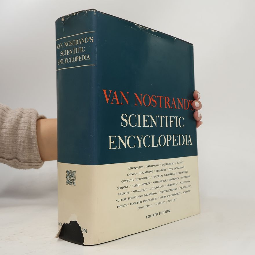 Various authors Van Nostrand's Scientific Encyclopedia