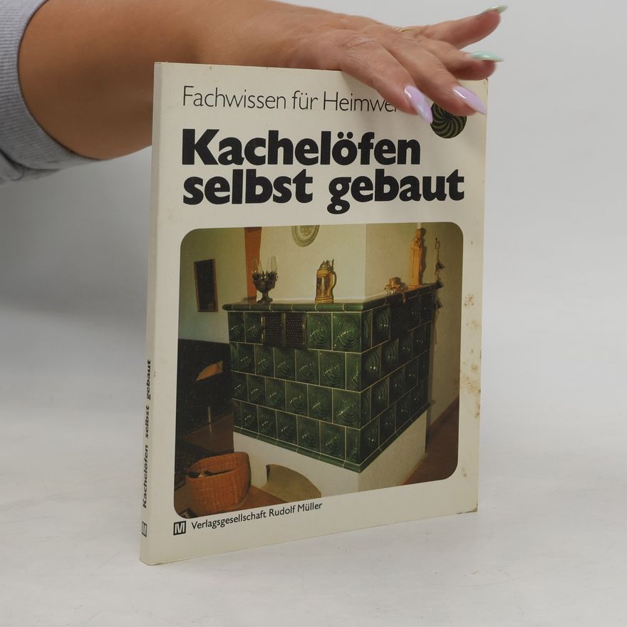 Heinz Peter Mielke Kachelöfen selbst gebaut
