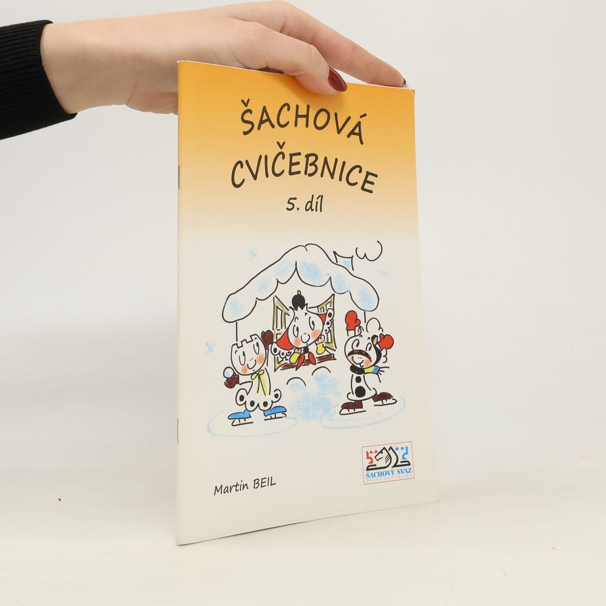 Martin Beil Šachová cvičebnice. 5. díl