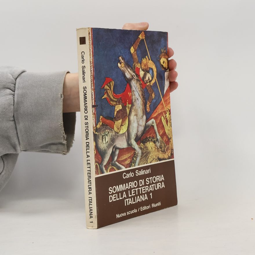 Carlo Salinari Sommario di storia della letteratura italiana 1