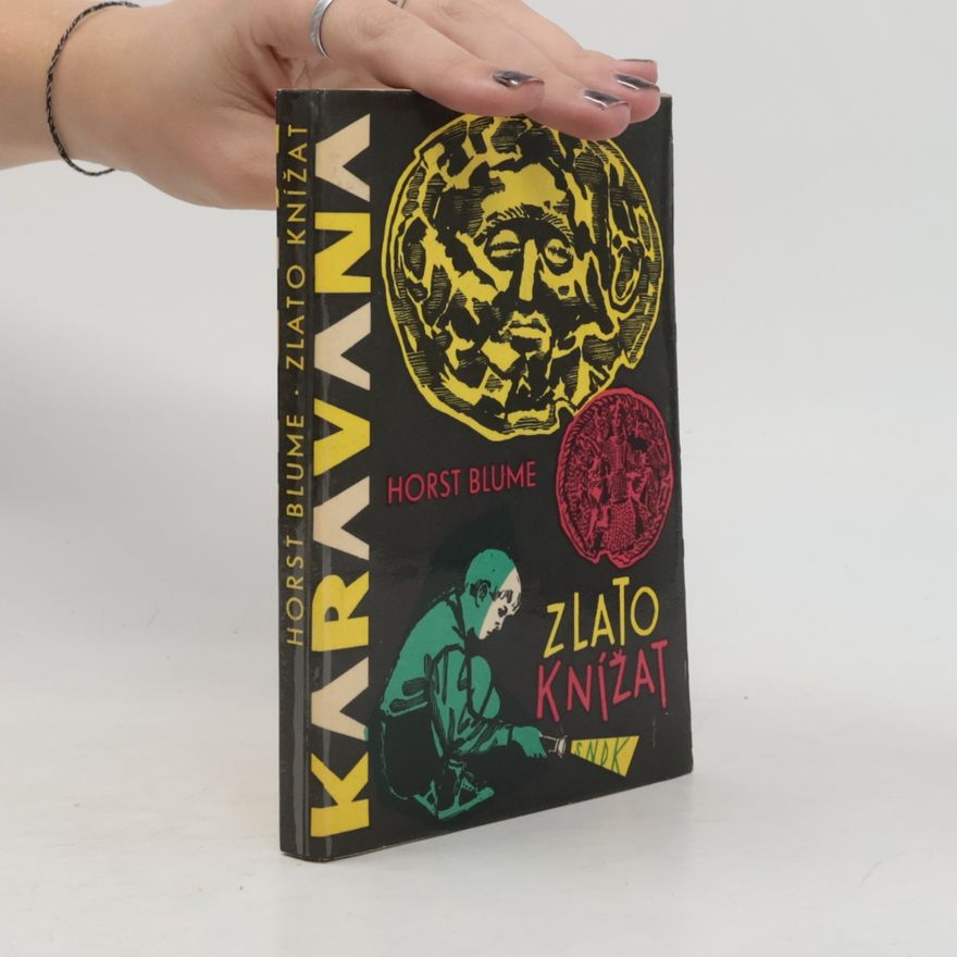 Horst Blume Zlato knížat