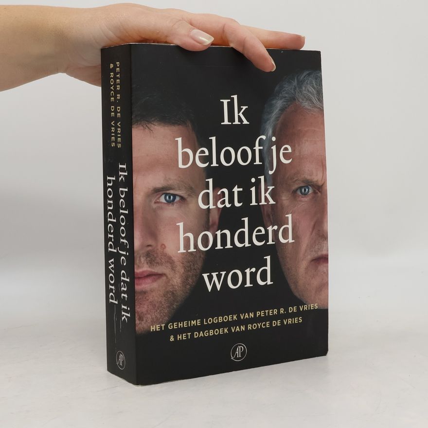 Royce de Vries Ik beloof je dat ik honderd word