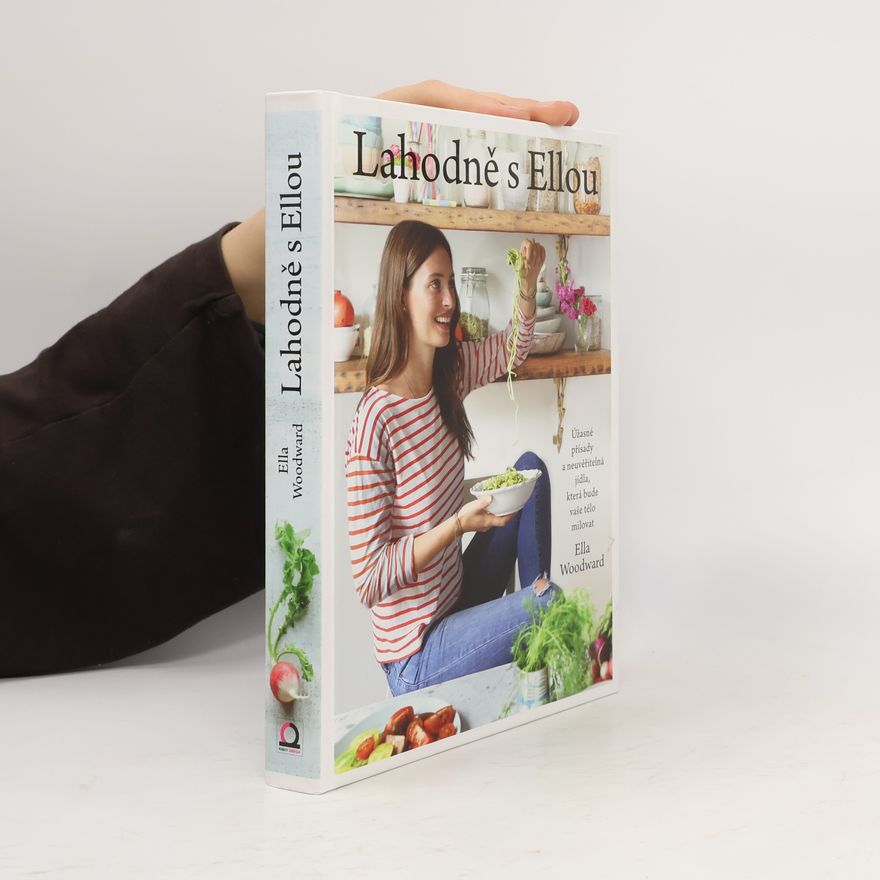 Ella Woodward Lahodně s Ellou