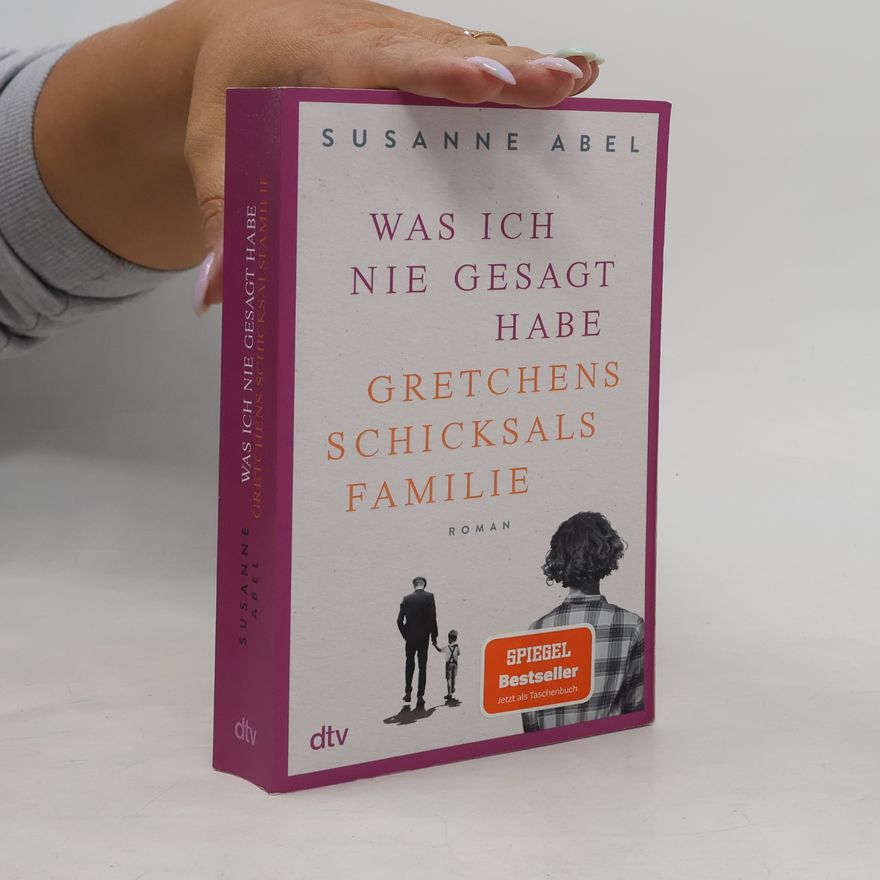 Susanne Abel Was ich nie gesagt habe