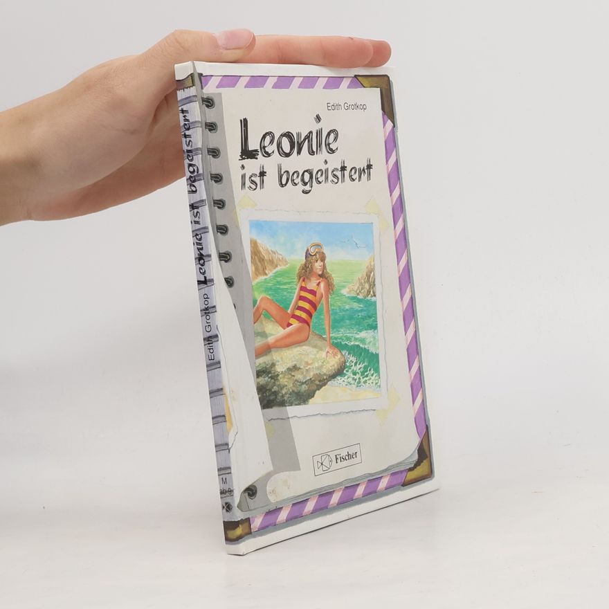 Edith Grotkop Leonie ist begeistert