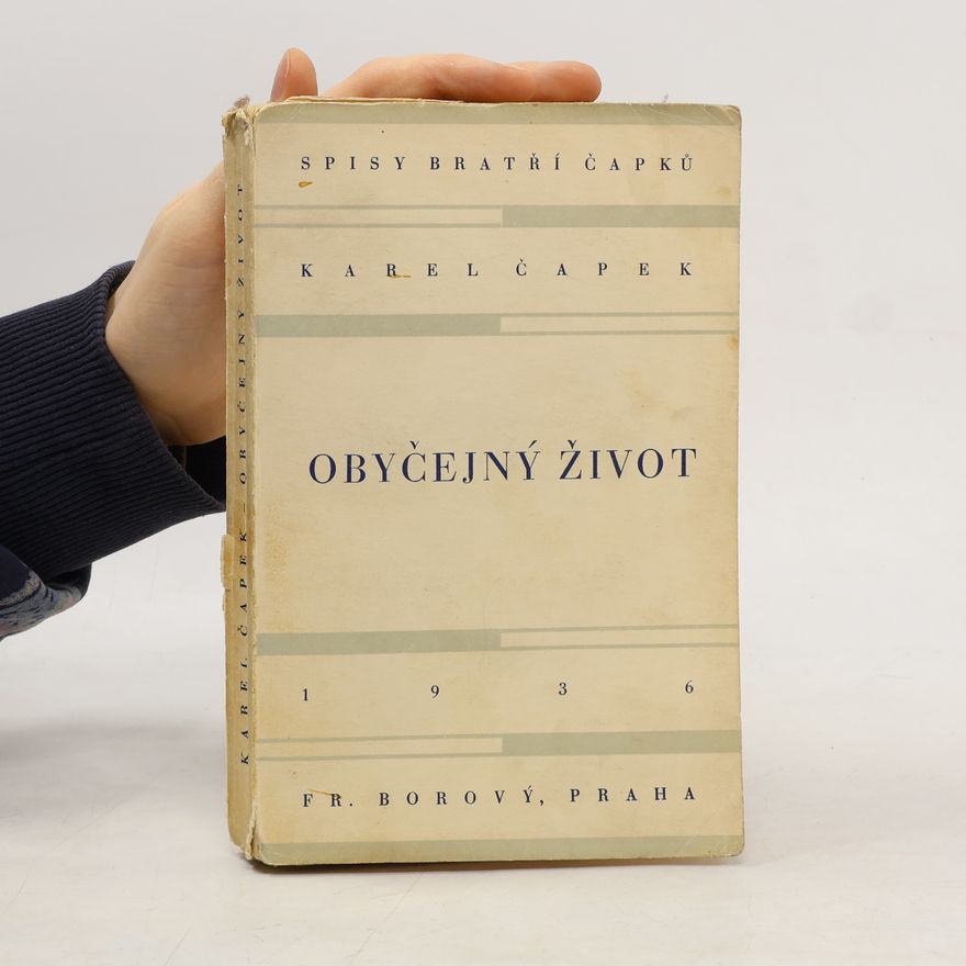 Karel Čapek Obyčejný život