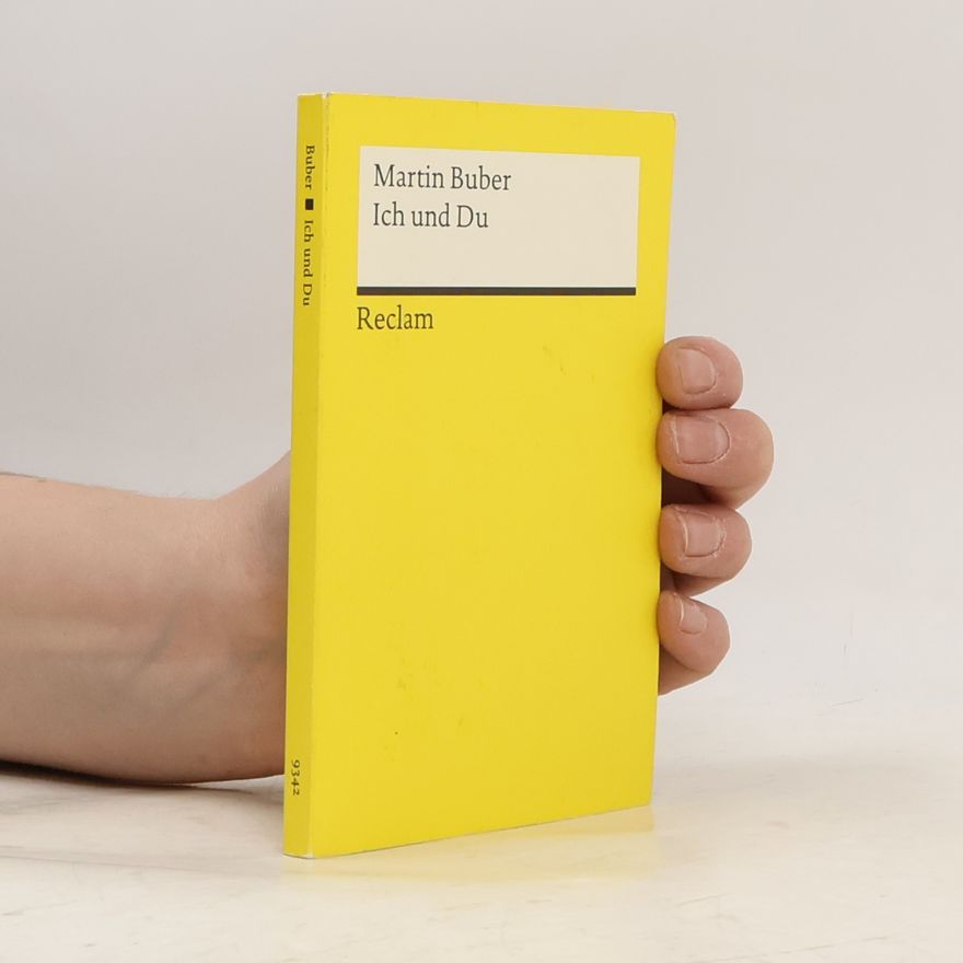 Martin Buber Ich und Du
