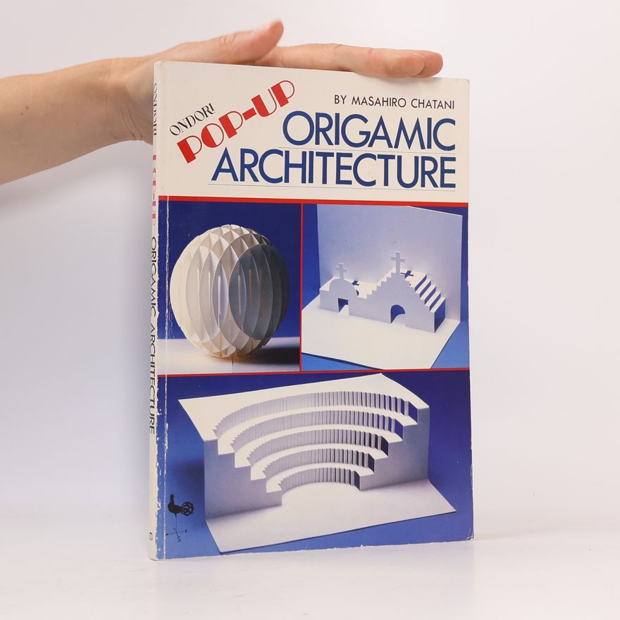 Masahiro Chatani Ondori Pop-up Origamic Architecture