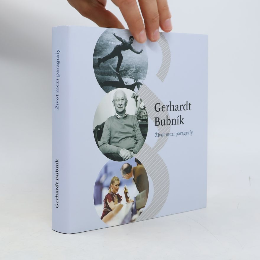 Gerhardt Bubník Život mezi paragrafy