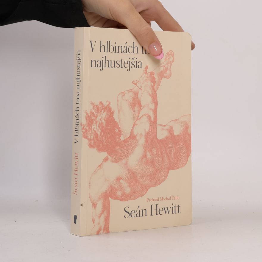 Seán Hewitt V hlbinách tma najhustejšia