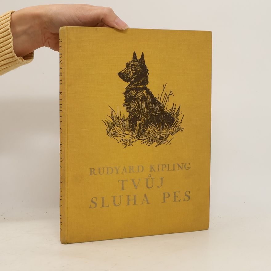 Rudyard Kipling Tvůj sluha pes