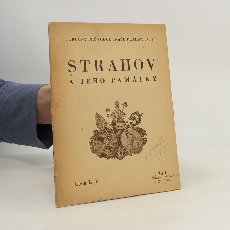 Vít Hůlka Strahov a jeho památky (Stručný průvodce "Naše Praha", sv. 1)