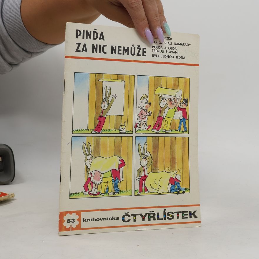 Ljuba Štíplová Čtyřlístek 83. Pinďa za nic nemůže