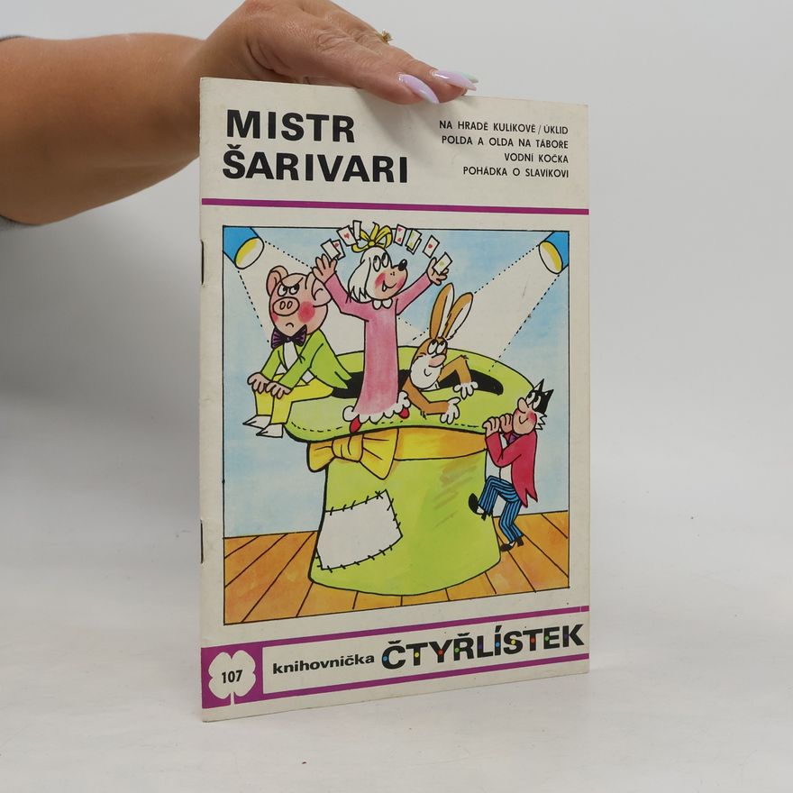 Jaroslav Němeček Čtyřlístek 107. Mistr Šarivari