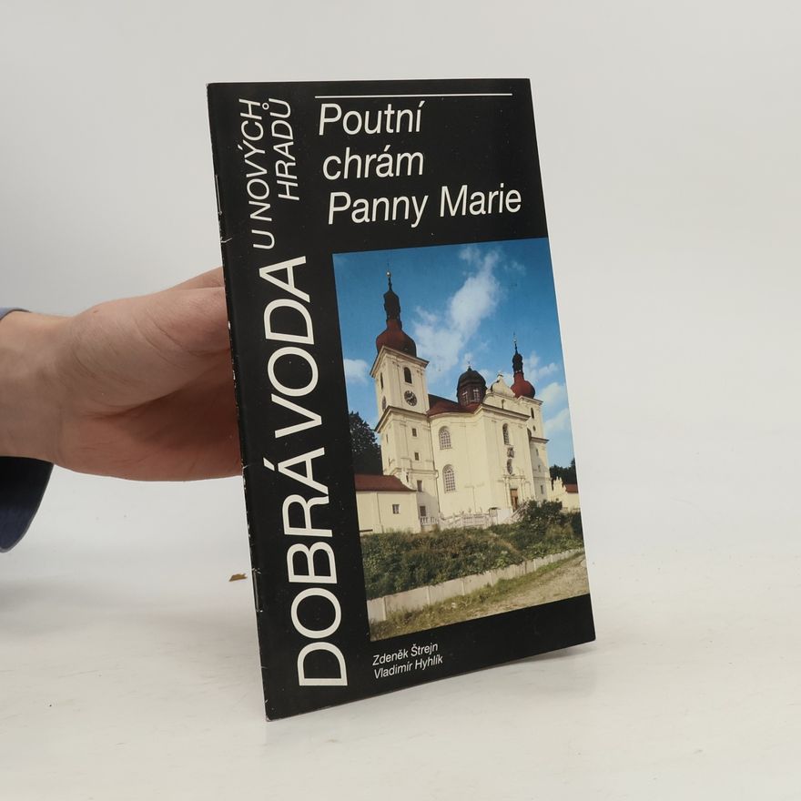 Zdeněk ŠTREJN Dobrá voda u Nových Hradů