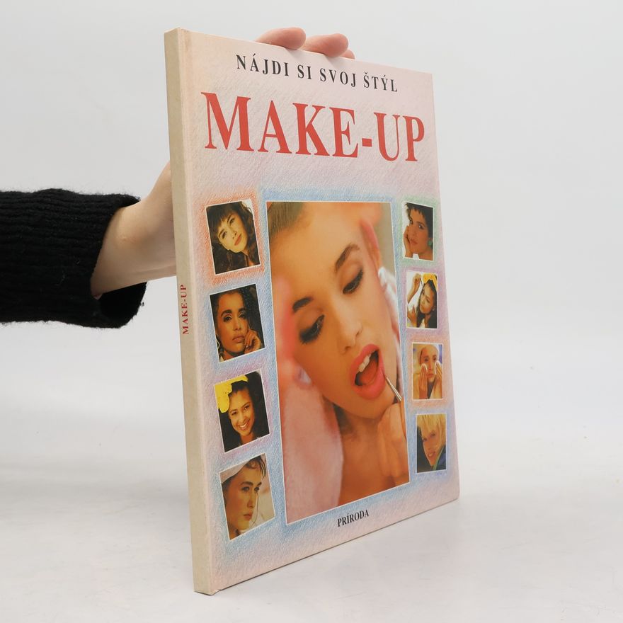 Kolektiv autorů Nájdi si svoj štýl: Make-up