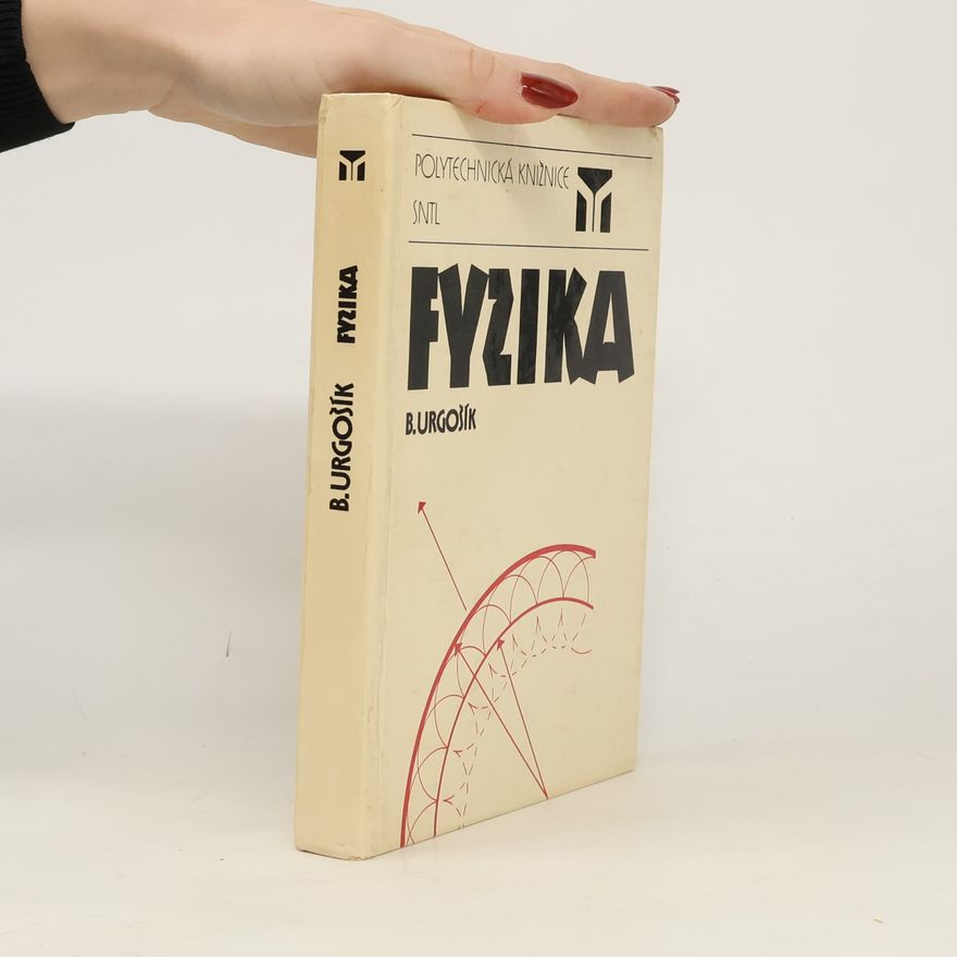 Bohuš Urgošík Fyzika