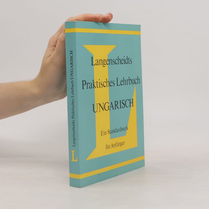 Autorenkollektiv Langenscheidts praktisches Lehrbuch Ungarisch