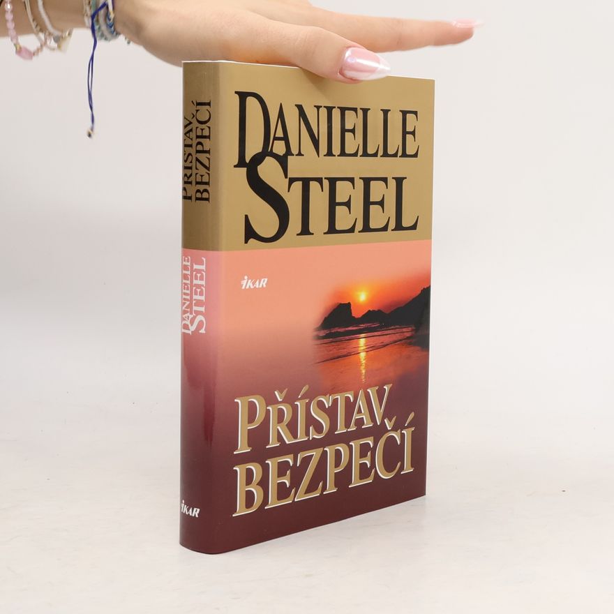 Danielle Steelová Přístav bezpečí