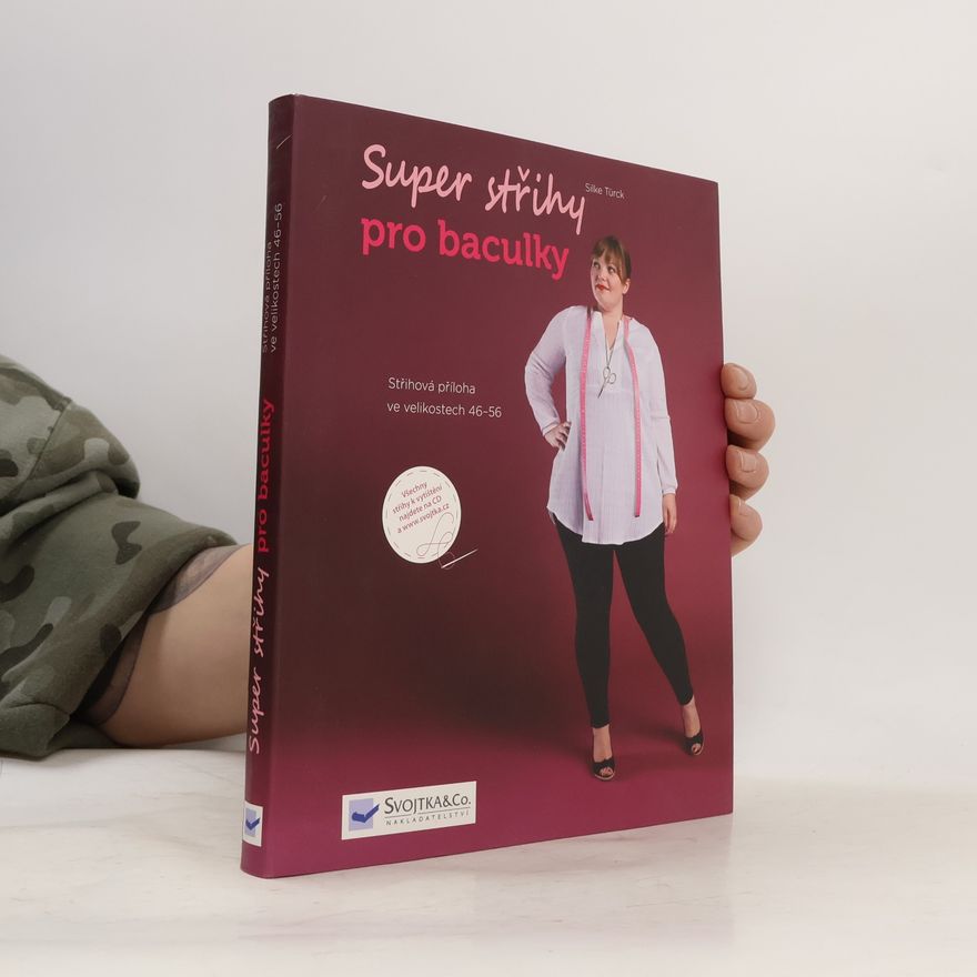 Silke Türck Super střihy pro baculky