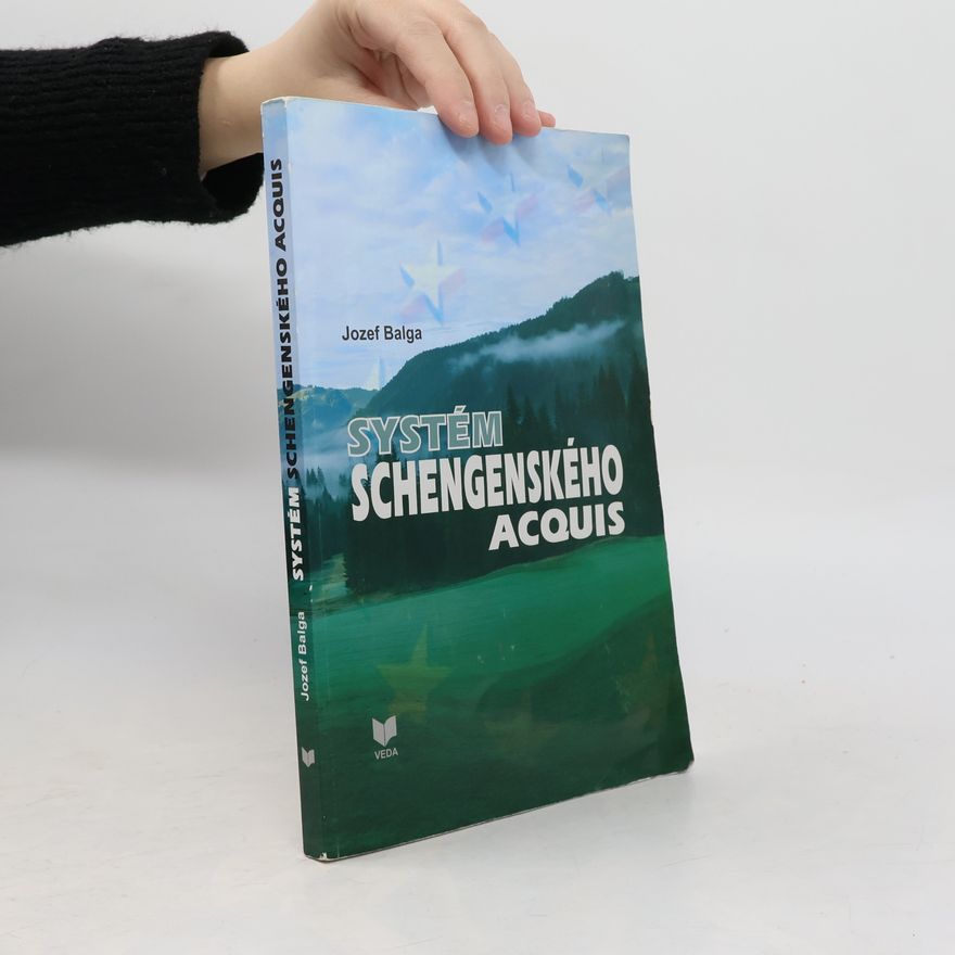 Jozef Balga Systém schengenského acquis