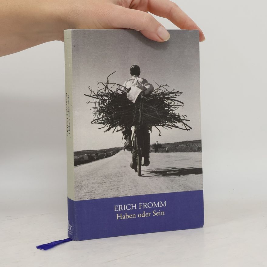 Erich Fromm Haben oder Sein