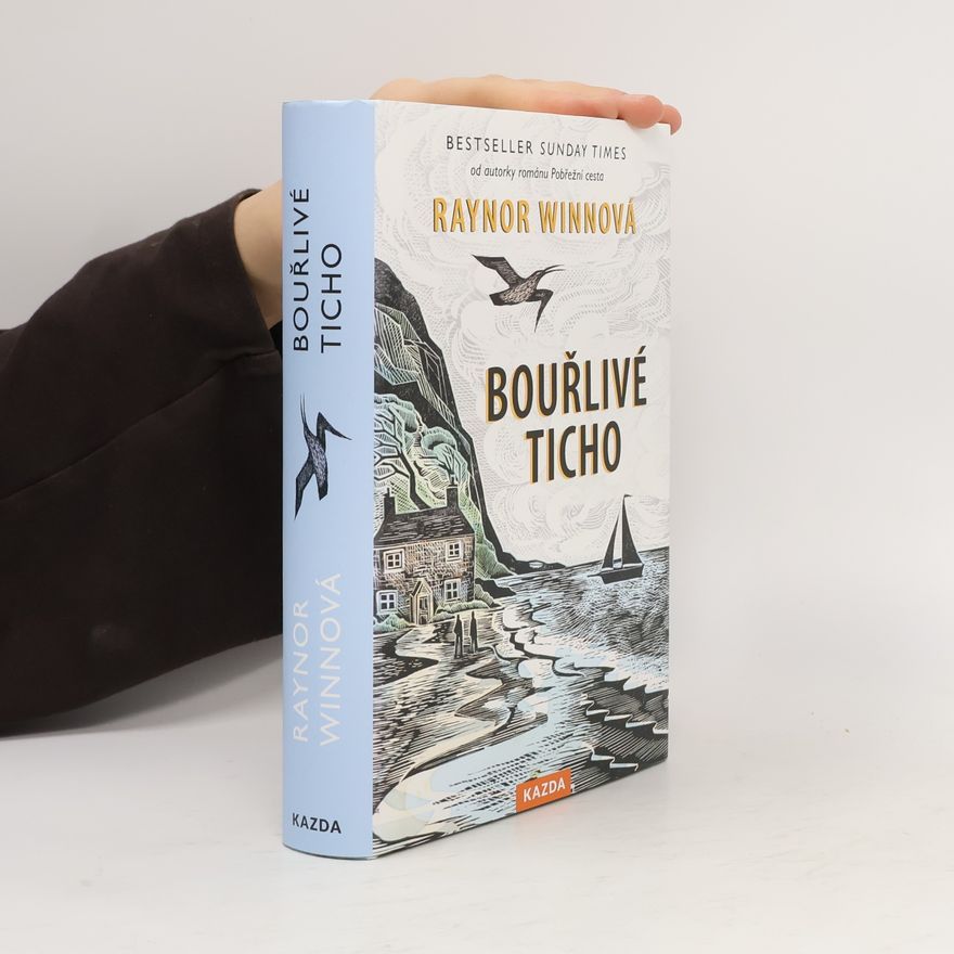 Raynor Winn Bouřlivé ticho