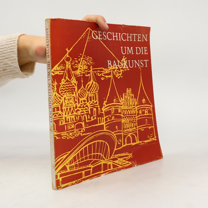 Natascha Würzbach Geschichten um die Baukunst