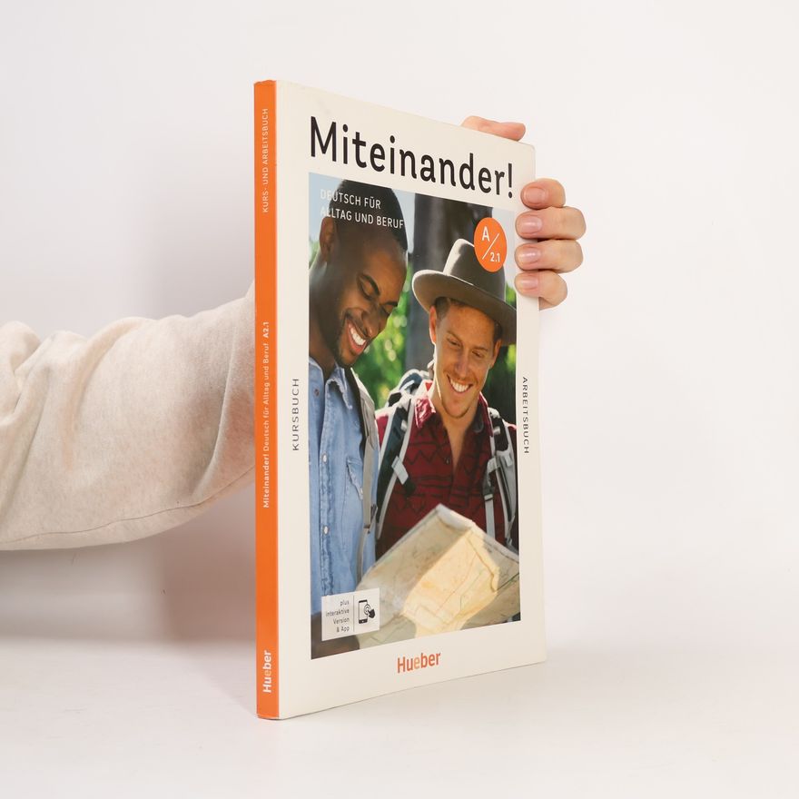 Kolektiv autorů Miteinander! Deutsch für Alltag und Beruf A2.1