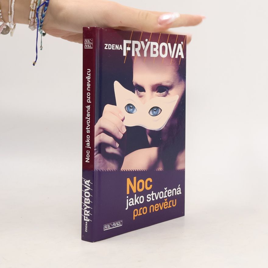 Zdena Frýbová Noc jako stvořená pro nevěru