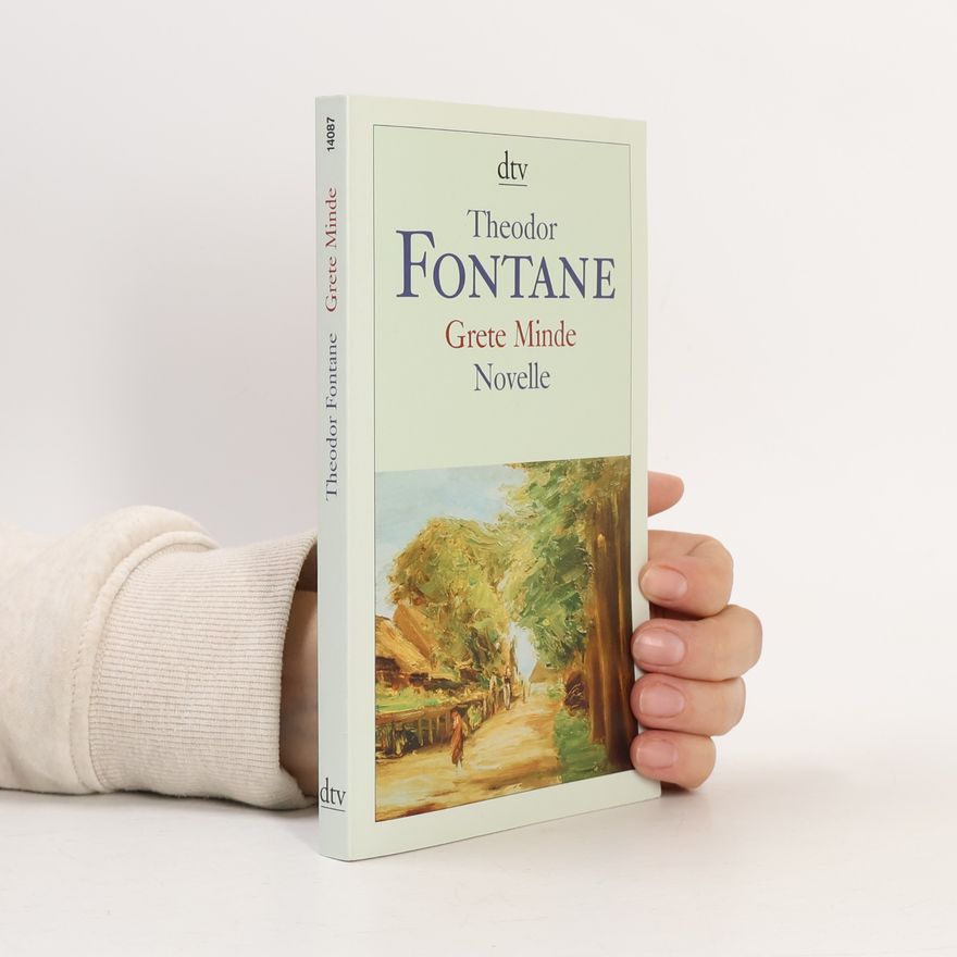 Theodor Fontane Grete Minde