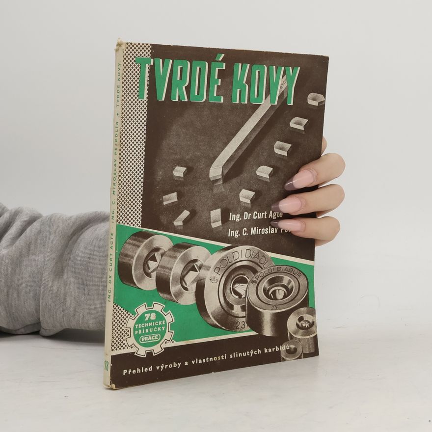 Ing. C. Miroslav Petrdlík Tvrdé kovy