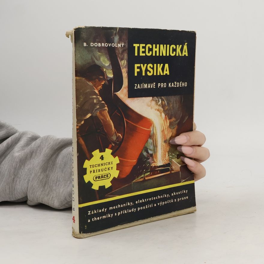 Bohumil Dobrovolný Technická fysika