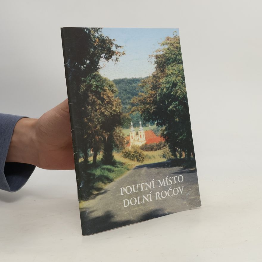 J. M. Valt Poutní místo. Dolní ročov
