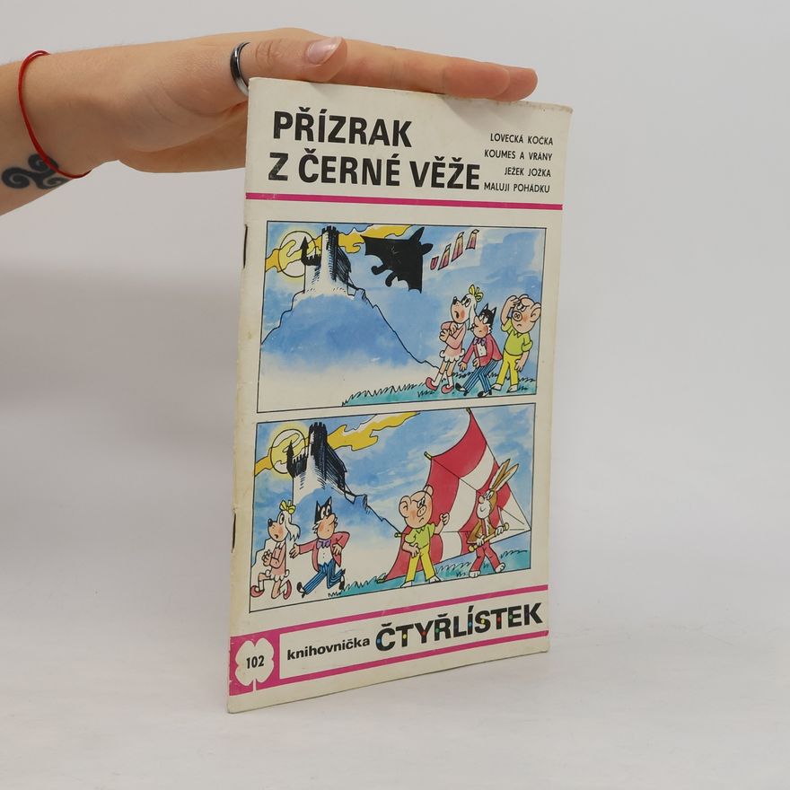 Jaroslav Němeček Čtyřlístek 102. Přízrak z černé věže