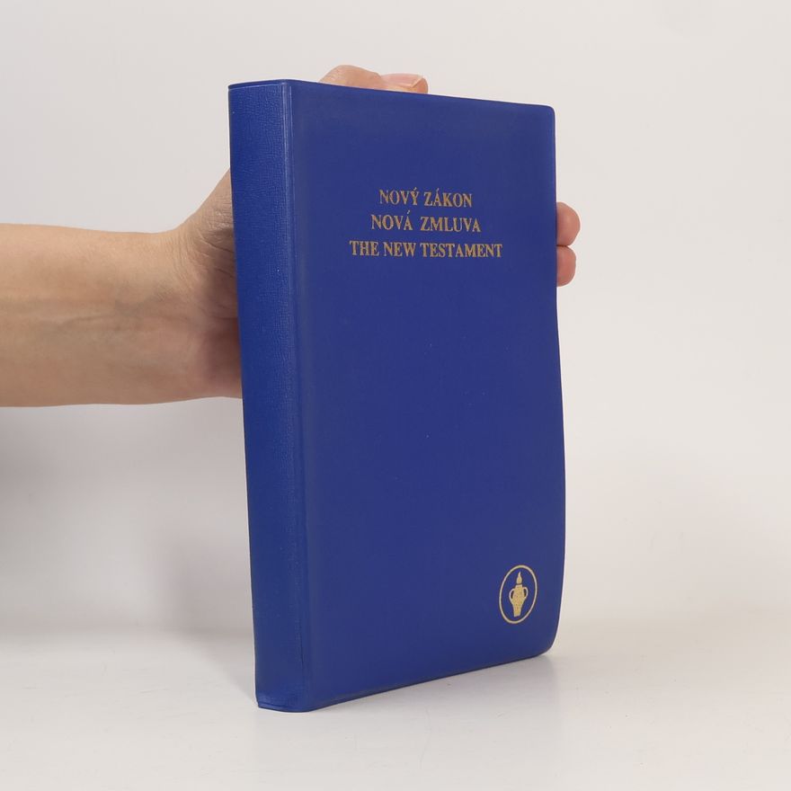 Kolektív autorov Nový zákon/Nová zmluva/The new testament