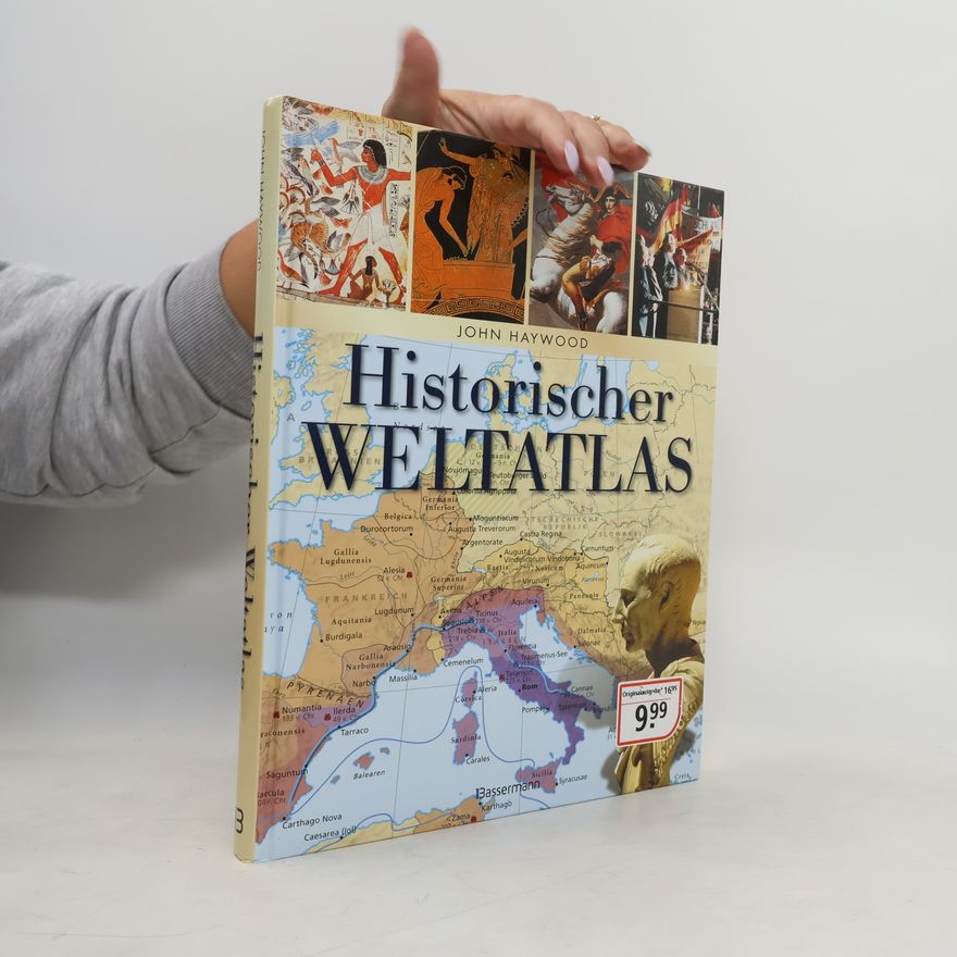 John Haywood Historischer Weltatlas
