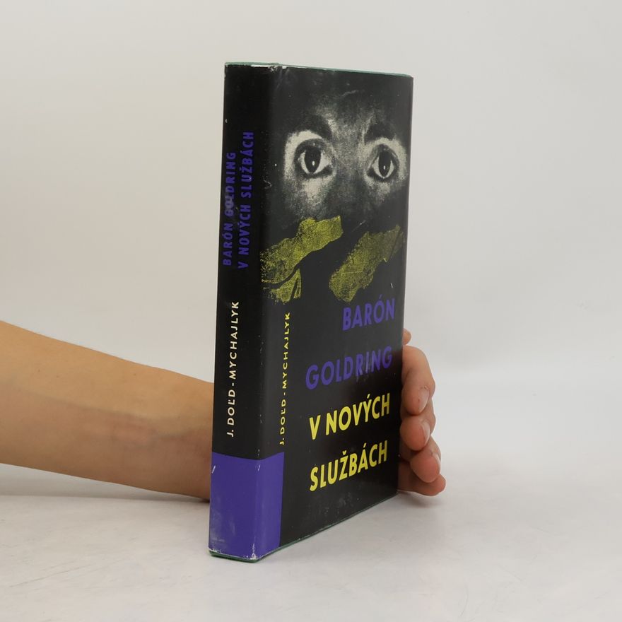 Jurij Dol'd-Mychajlyk Barón Goldring v nových službách