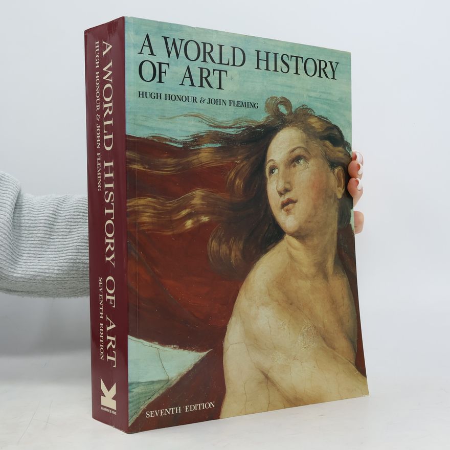 Hugh Honour A World History of Art