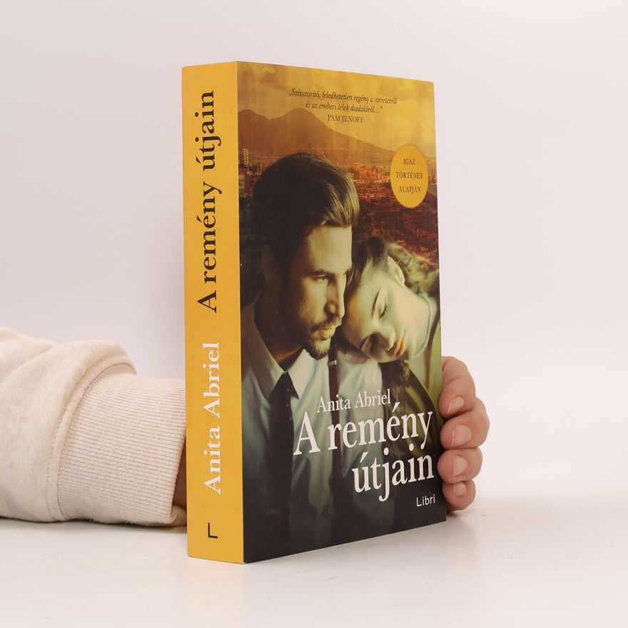 Anita Abriel A remény útjain