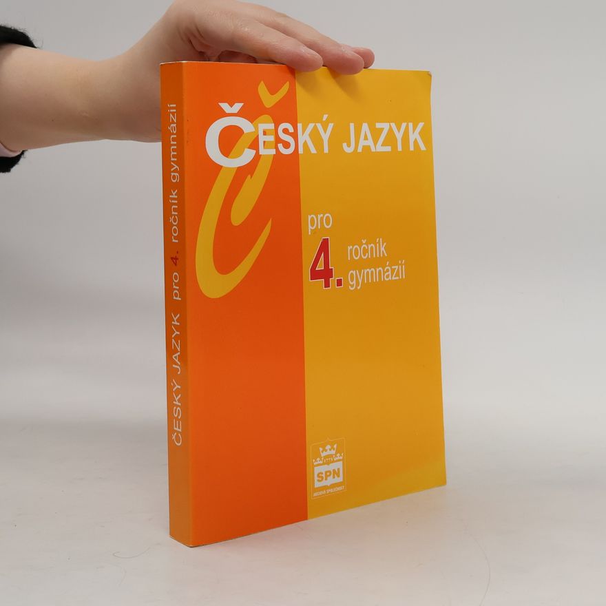 Jiří Kostečka Český jazyk pro 4. ročník gymnázií
