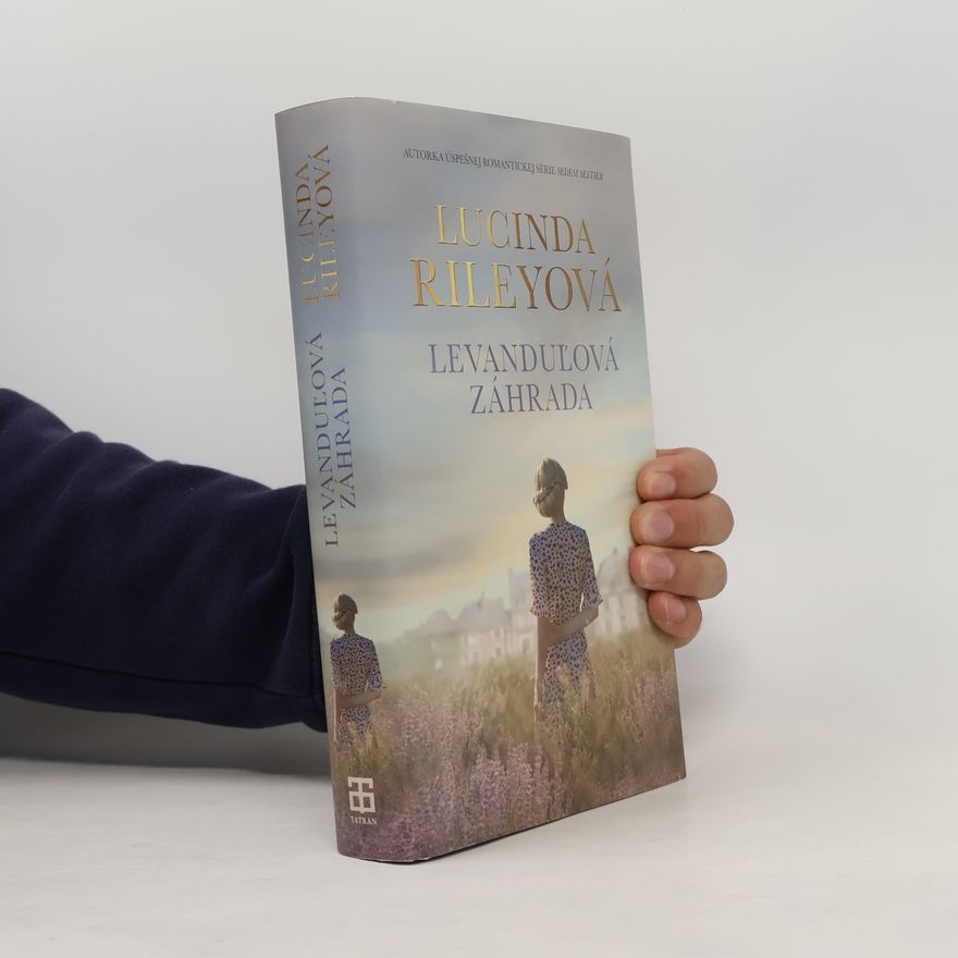 Lucinda Riley Levanduľová záhrada