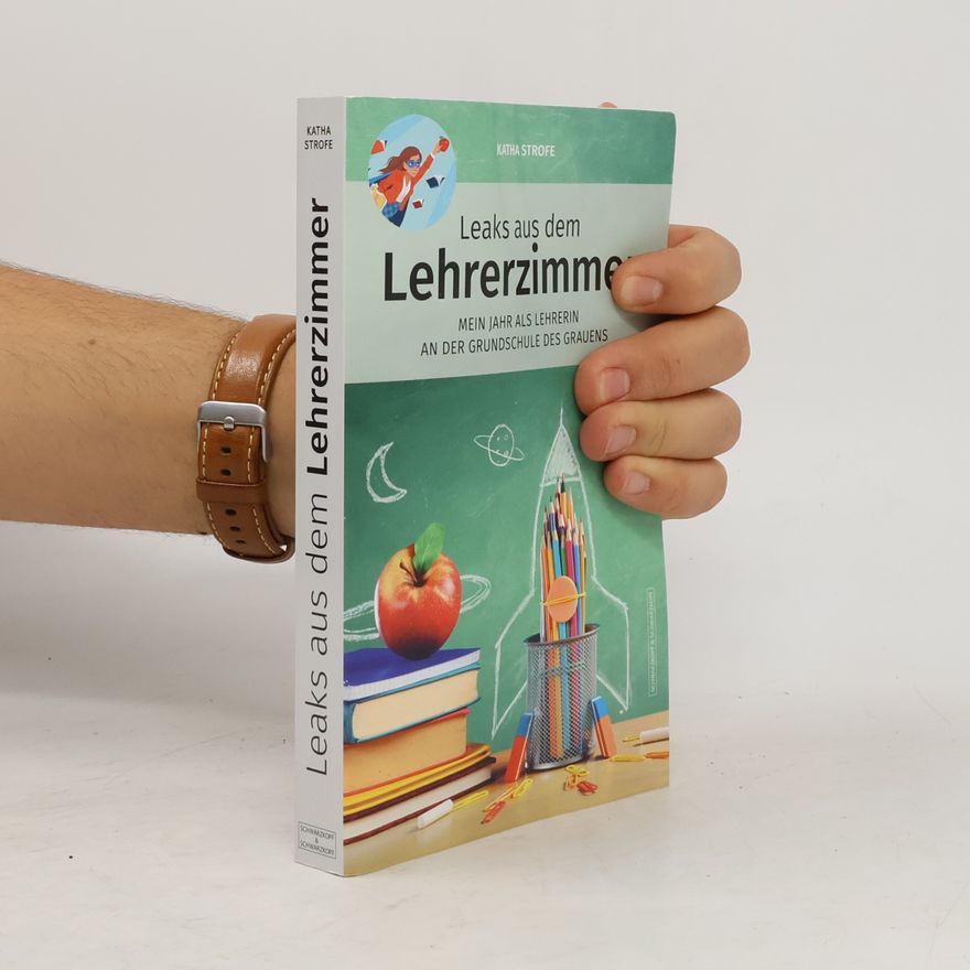 Katha Strofe Leaks aus dem Lehrerzimmer