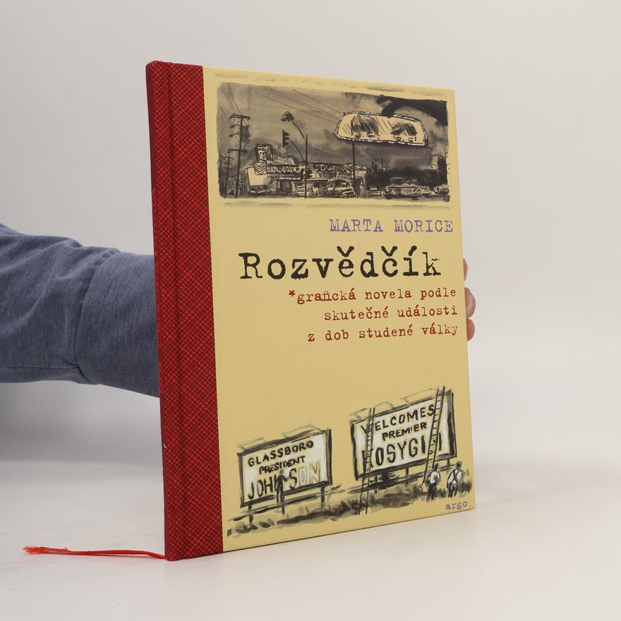 Marta Morice Rozvědčík. Grafická novela podle skutečné události z dob studené války