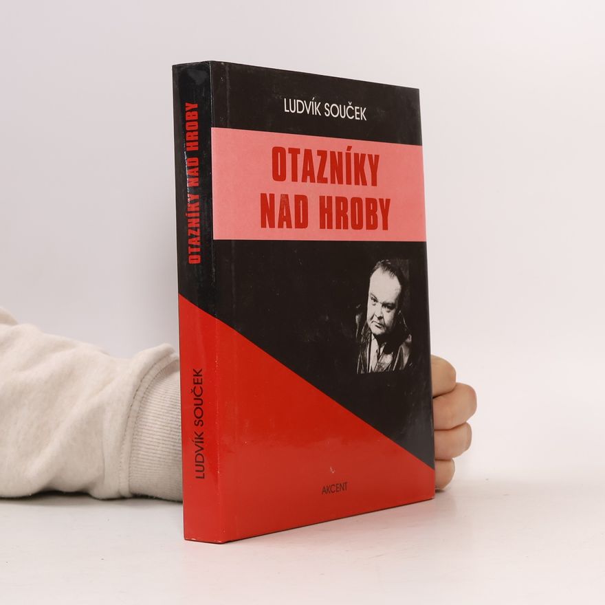 Ludvík Souček Otazníky nad hroby