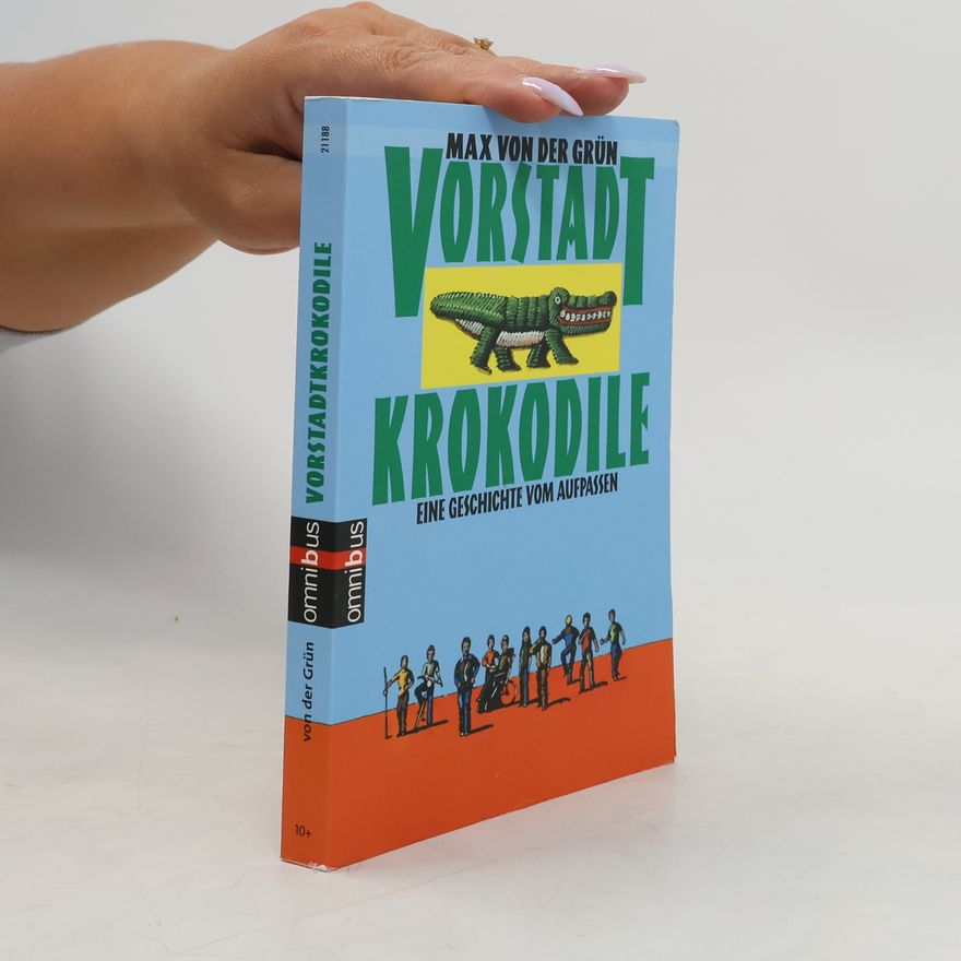 Max von der Grün Vorstadt Krokodile
